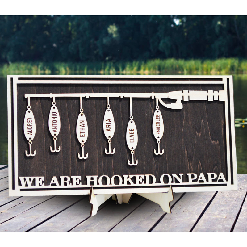 We Are Hooked On Papa Personalized Sign