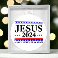 Thumbnail for Jesus 2024 | Make America Pray Again | Christmas Ornament
