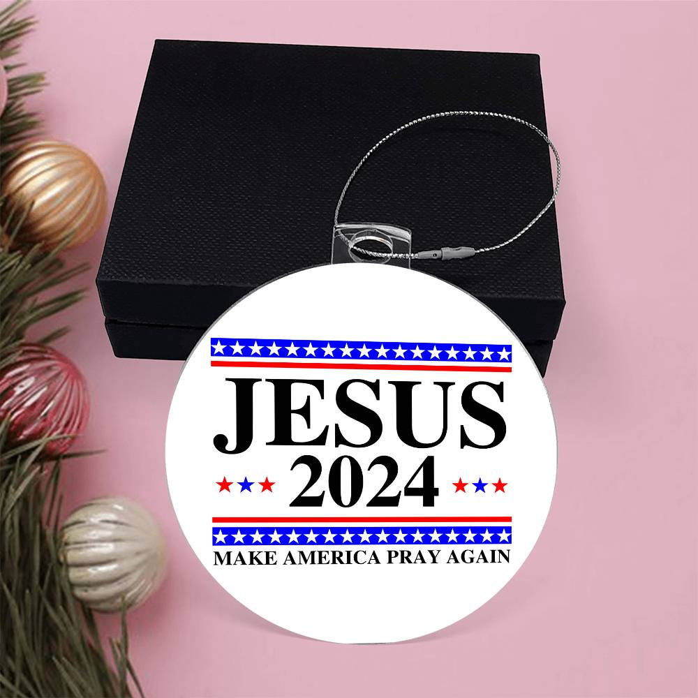 Jesus 2024 | Make America Pray Again | Christmas Ornament