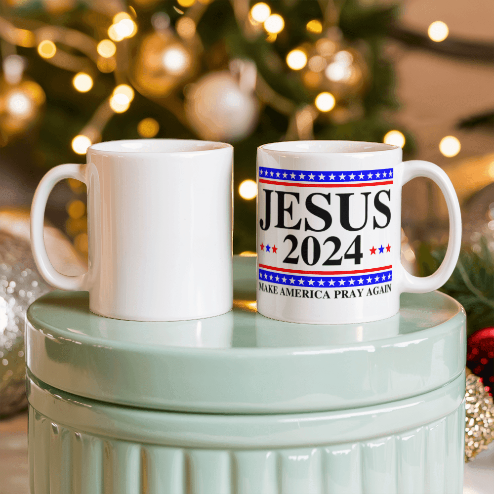 Jesus 2024 Mug | Make America Pray Again