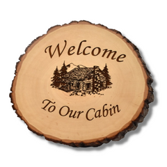 Welcome To Our Cabin Wood Plaque Sign - My Outdoor Dad
