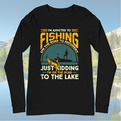 Addicted To Fishing Long-Sleeve - My Outdoor Dad