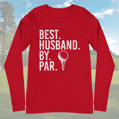 Best Husband By Par Long Sleeve - My Outdoor Dad