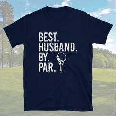 Best Husband By Par T-shirt - My Outdoor Dad